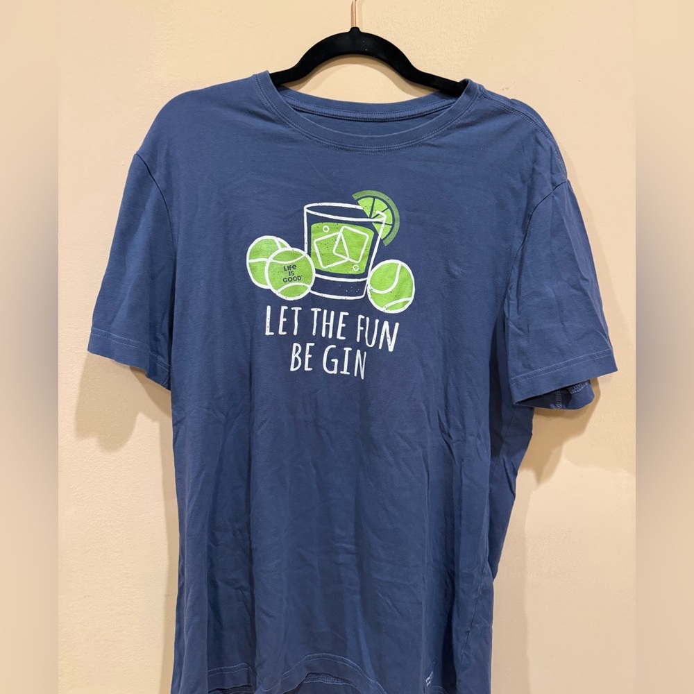 Life is Good Blue Graphic Tee Original "Let the Fun Be Gin" Tennis Design